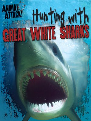 cover image of Hunting with Great White Sharks